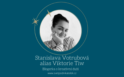 Stanislava Otrubová alias Viktorie Tiw podcast | Svět podnikatelek
